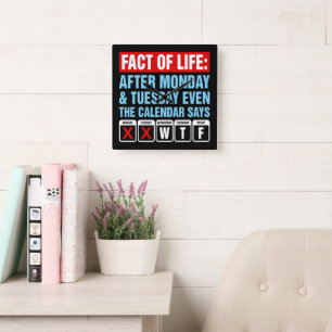 Fact of Life Calendar Says WTF Humour Square Wall Clock