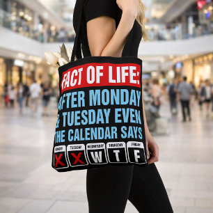 Fact of Life Calendar Says WTF Humour Tote Bag