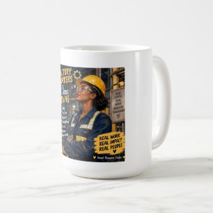 Factory Workers Keep the World Moving Coffee Mug