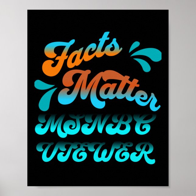 Facts Msnbc Viewer Art Sticker  Poster (Front)