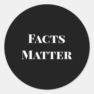 Facts Problem Political Truth Resist Shirt Classic Round Sticker