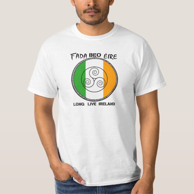 'Fada Beo Éire/Long Live Ireland' T-Shirt (Front)