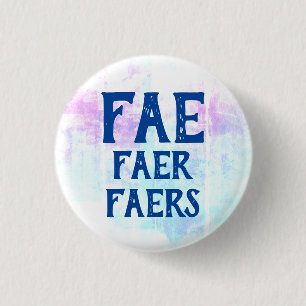 Fae Faer Faers Pronouns 3 Cm Round Badge