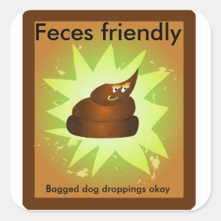 "Faeces friendly" trash can sticker