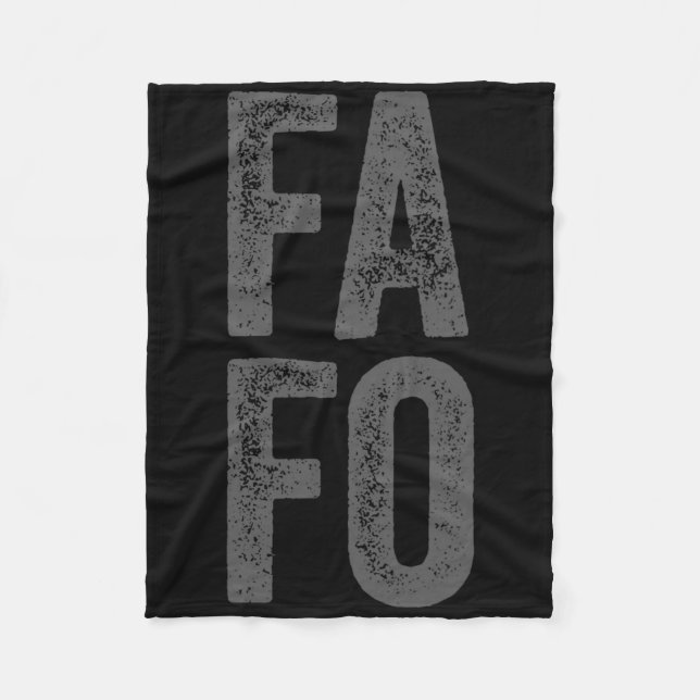 Fafo Around Find Out  Fleece Blanket (Front)