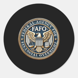 Fafo Federal Agency For Financial Oversight Classic Round Sticker