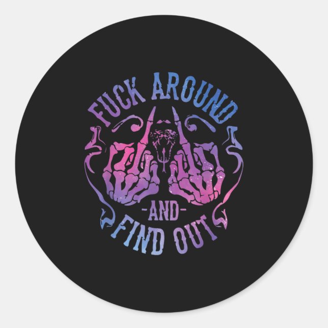 Fafo For Around And Find Out Funny Saying Meme Sar Classic Round Sticker (Front)