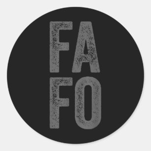 Fafo For Around Find Out  Classic Round Sticker