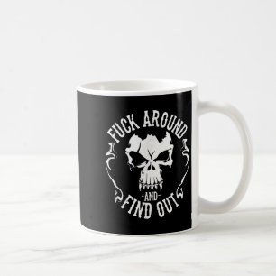 Fafo Funny For Around And Find Out  Coffee Mug