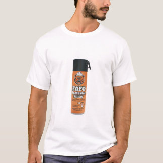 FAFO Protestor Spray T-Shirt