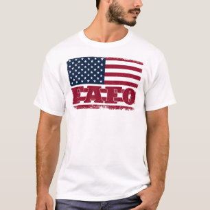 FAFO USA Flag 4th Of July Independence Day T-Shirt