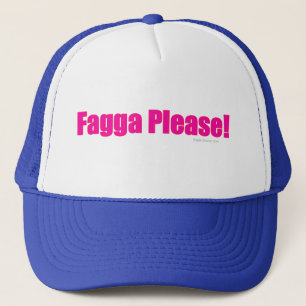 Fagga Please! Trucker Hat