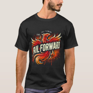 Fail Forward Success BLACK T-Shirt