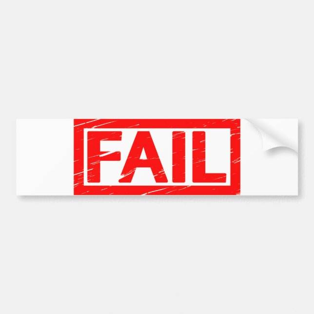 Fail Stamp Bumper Sticker (Front)
