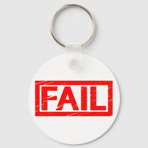 Fail Stamp Key Ring