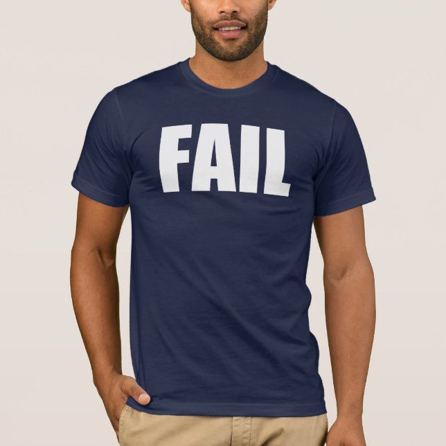 FAIL T-Shirt (Front)