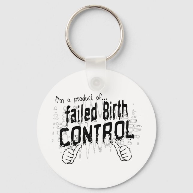 failed birth control key ring (Front)
