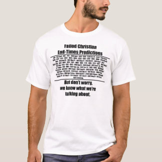 Failed End-Times Predictions Shirt