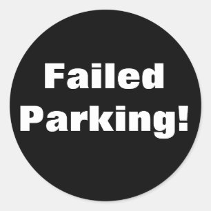 Failed Parking! Sticker