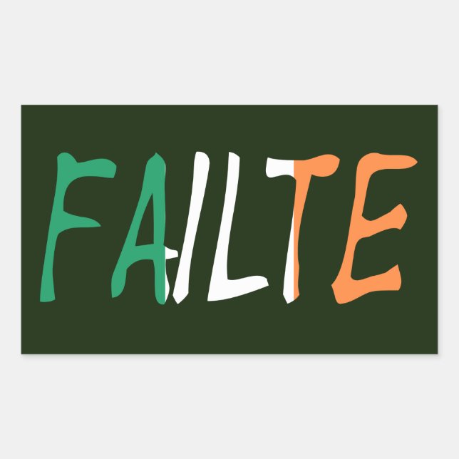 Failte overlaid on Irish Flag stkcnt Rectangular Sticker (Front)