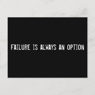 Failure is always an option postcard