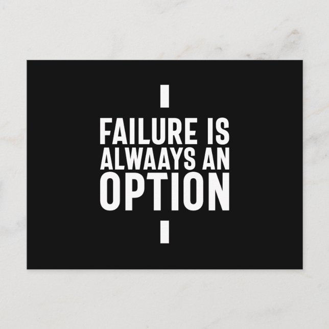 Failure Is Always An Option, Startup Entrepreneur Postcard (Front)