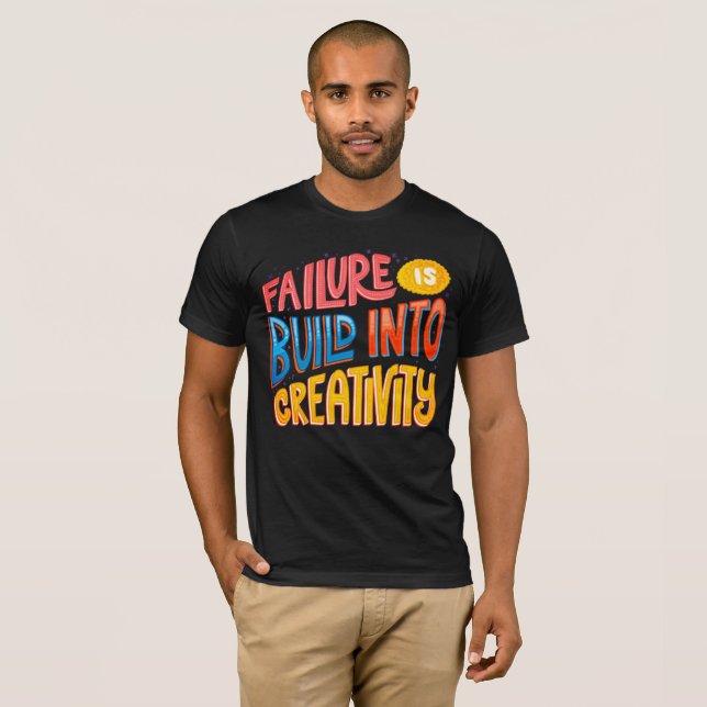 Failure Is Built Into Creativity - Retro T-shirt (Front Full)