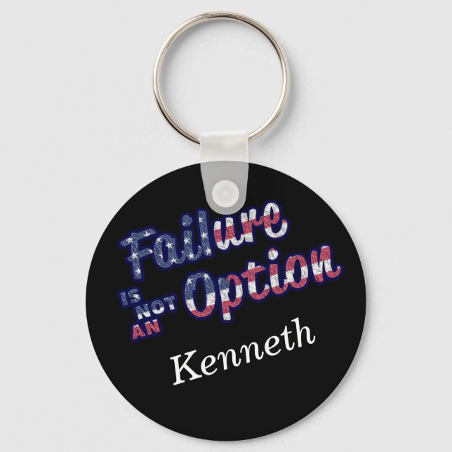 Failure is not a option in american colours. key ring (Front)