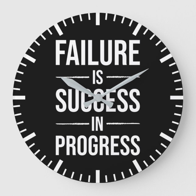 Failure Is Success In Progress - Hustle Motivation Large Clock (Front)