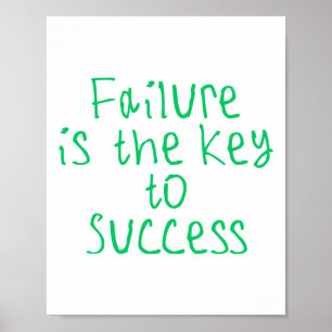 Failure Is The Key To Success Sticker1 Poster