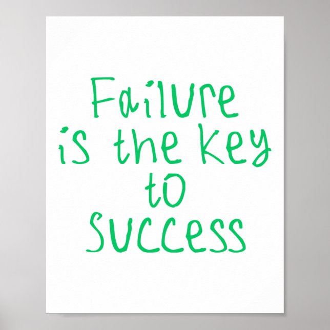 Failure Is The Key To Success Sticker1  Poster (Front)