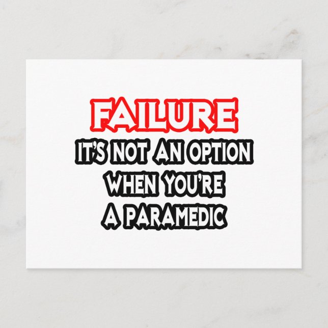 Failure...Not an Option...Paramedic Postcard (Front)