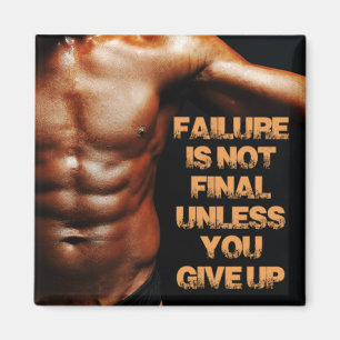 Failure Not Final Fitness Fridge Magnet
