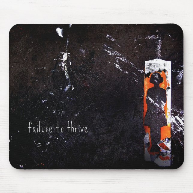 failure to thrive. mouse pad (Front)