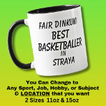 Fair Dinkum BEST BASKETBALLER in Straya  Mug<br><div class="desc">For the Best BASKETBALLER in Australia - - You can edit all the text to make your own message</div>