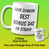 Fair Dinkum BEST BONUS DAD in Straya (Australia) 