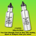 Fair Dinkum BEST CRANE OPERATOR in Straya 532 Ml Water Bottle<br><div class="desc">For the Best CRANE OPERATOR in Australia - - You can edit all the text to make your own message</div>