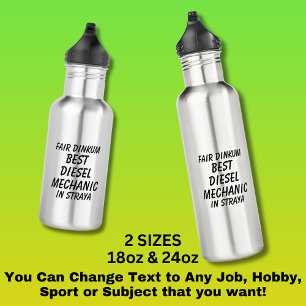 Fair Dinkum BEST DIESEL MECHANIC in Straya 532 Ml Water Bottle