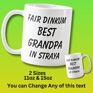 Fair Dinkum BEST GRANDPA in Straya (Australia) Coffee Mug