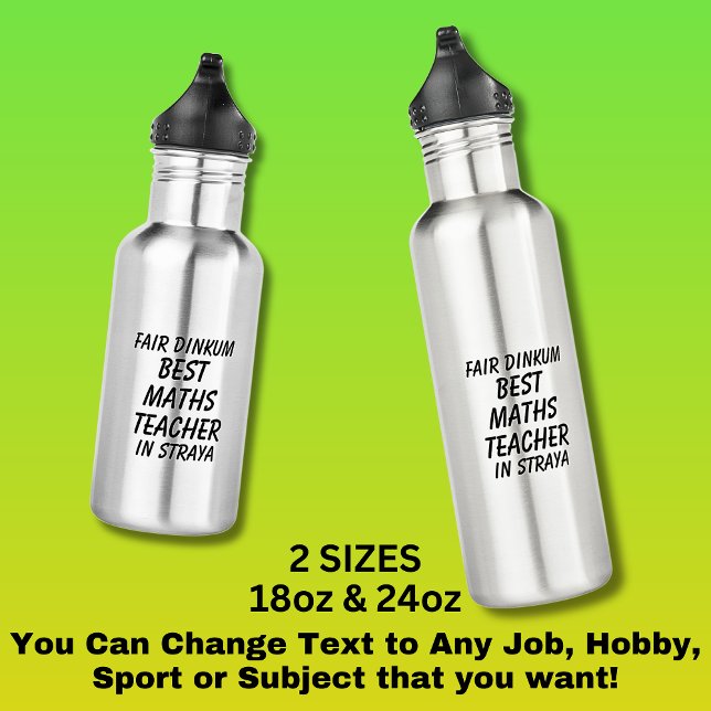 Fair Dinkum BEST MATHS TEACHER in Straya 532 Ml Water Bottle (Creator Uploaded)