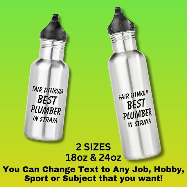 Fair Dinkum Best PLUMBER in Straya 532 Ml Water Bottle (Creator Uploaded)