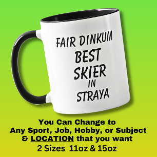 Fair Dinkum BEST SKIER in Straya  Mug