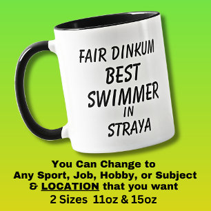 Fair Dinkum BEST SWIMMER in Straya  Mug