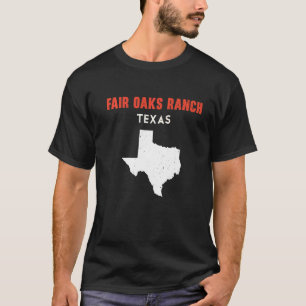 Fair Oaks Ranch Texas USA State America Travel Tex T-Shirt