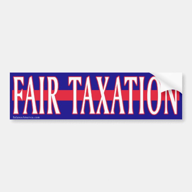 Fair Taxation Bumper Sticker (Front)