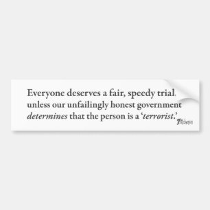 Fair Trial? (NDAA) Bumper Sticker
