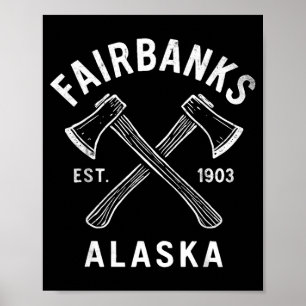 Fairbanks Alaska Est 1903 Vintage Crossed Axes Poster