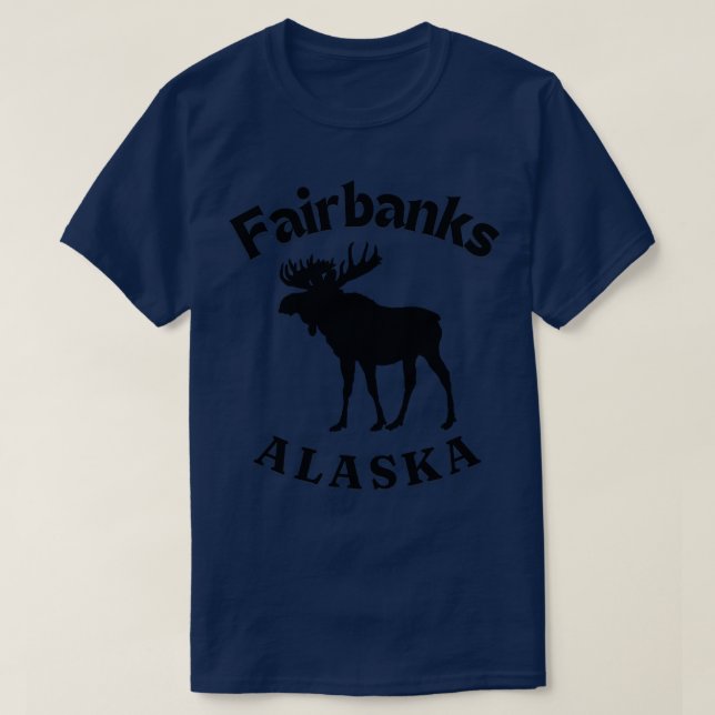 Fairbanks Alaska Moose TShirt (Design Front)
