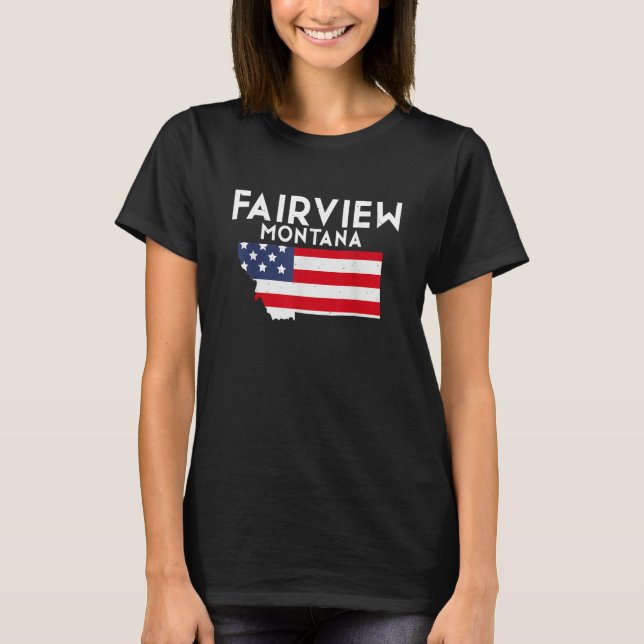 Fairview Montana USA State America Travel Montanan T-Shirt (Front)
