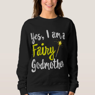 Fairy Godmother Magic Wand Funny Mama Mum - my Fan Sweatshirt